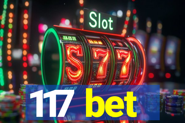 117 bet